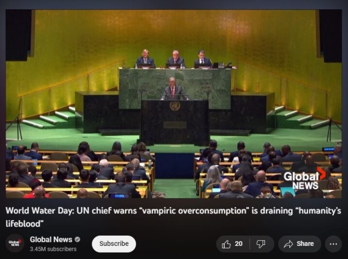 2023-03-22 23_28_49-2023-03-22 23_28_13-(1) World Water Day_ UN chief warns “vampiric overconsumptio